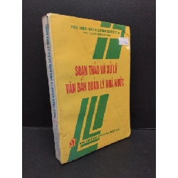 [Phiên Chợ Sách Cũ] Soạn thảo và xử lý văn bản quản lý nhà nước viết1997 2303
