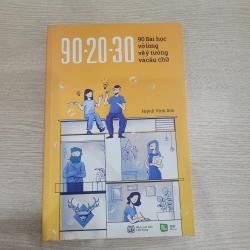 90 Bài Học Vỡ Lòng Về Ý Tưởng Và Câu Chữ (90-20-30) - Nhiều tác giả 539313