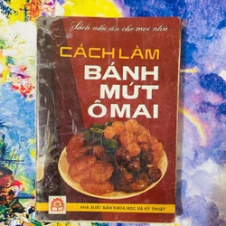 CÁCH LÀM BÁNH MỨT Ô MAI