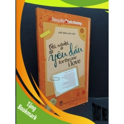 (TẶNG BOOKMARK) Gởi người yêu dấu for the one i love mới 90% bẩn nhẹ 2014 RBK.ASB0609