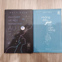 Ghi chép về một hành tinh âu lo, những điều giữ tôi còn sống - Matt Haig