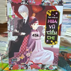 Hẹn nhau ở Hoa Vũ Tiểu Chi