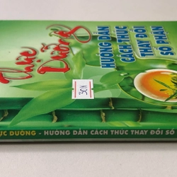 THỰC DƯỠNG HƯỚNG DẪN CÁCH THỨC THAY ĐỔI SỐ PHẬN - 141 trang, nxb: 2012 313384