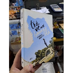 (TẶNG BOOKMARK) Trở Về Nơi Hoang Dã - Trang Nguyễn - 2020 mới 90% - VĂN HỌC - RBK3012