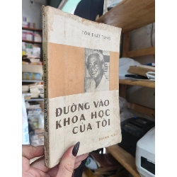 Đường vào khoa học của tôi - Tôn Thất Tùng