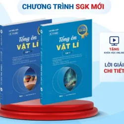 Sách 2026-Tổng Ôn Vật Lí Tập 1+2 792850