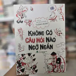 Không có câu hỏi nào ngớ ngẩn