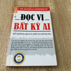 Đọc Vị Bất Kỳ Ai – Để Không Bị Lừa Dối Và Lợi Dụng – TS. David J. Lieberman