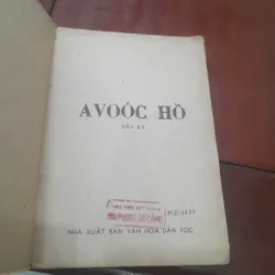 AVOÓC HỒ (hồi ký về chủ tịch Hồ Chí Minh) 720378