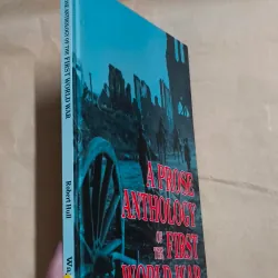 A Prose Anthology Of The First World War 1006229