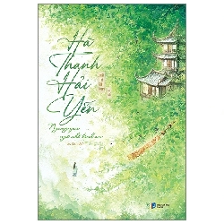 Hà Thanh Hải Yến - Ngang qua ngõ nhỏ bình an - Quất Tử Bất Toan - LINHLANBOOKS - Sách Văn học