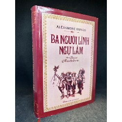 Ba người lính ngự lâm (bìa cứng) Alexandre Dumas New 80% SBM0905 63519