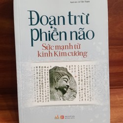 Đoạn trừ phiền não Sức mạnh từ kinh Kim Cương - Khenpo Sodargye 148595