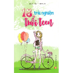 18 trải nghiệm tuổi teen - Bích Thảo - Thanh Lan - 2018 - TÂM LÝ GIÁO DỤC Blogmeo040226