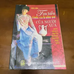 Tìm hiểu tính cách phụ nữ của người xưa (xét đoán nhân tướng người phụ nữ) 990619