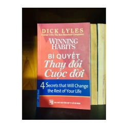 Bí quyết Thay đổi Cuộc đời - Dick Lyles KỸ NĂNG VAVO0810 979128