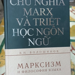 Chủ Nghĩa Marx Và Triết Học Ngôn Ngữ- V.N. Voloshinov