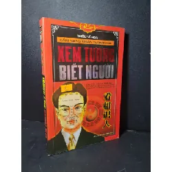 [Sách Cũ SCGR] Xem tướng biết người mới 90% bẩn bìa, ố nhẹ 2011 Thiệu Vĩ Hoa HCM2205 TÂM LINH - TÔN GIÁO - THIỀN