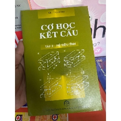 (Sách cũ SCGR) Cơ Học Kết Cấu - Hệ Siêu Tĩnh (Tập 2) - Lều Thọ Trình 2006 Sách giáo khoa - giáo trình VAVO-AK1T1 Blogmeo090426