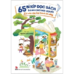 65 Bí Kíp Đọc Sách Dành Cho Mọi Người - Để Việc Đọc Trở Thành Lối Sống - Nguyễn Quốc Vương 280306