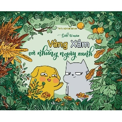 Sách Tô Màu - Vàng Xám Và Những Ngày Xanh - Thân Hoàng Giang