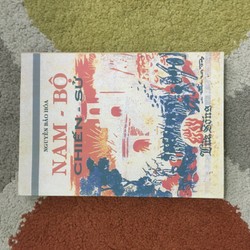 NAM BỘ CHIẾN SỬ (1859-1868) - Nguyễn Bảo Hoá [LỬA THIÊNG] 176523