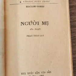Tiểu thuyết Nga của đại văn hào Maxim Gorky: NGƯỜI MẸ 798930