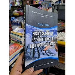 Giáo trình phân tích thiết kế hệ thống thông tin theo hướng đối tượng - Nguyễn Cương - Minh Thư - Bảo Quốc - 2016 mới 90% - GIÁO TRÌNH, CHUYÊN MÔN - HCM0111