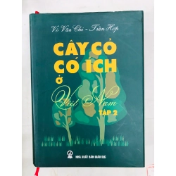 Cây cỏ có ích ở Việt Nam - Võ Văn Chi & Trần Hợp ( trọn bộ 2 tập ) 128165