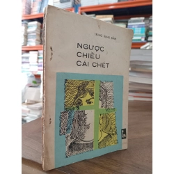 Ngược chiều cái chết - Trung Trung Đỉnh