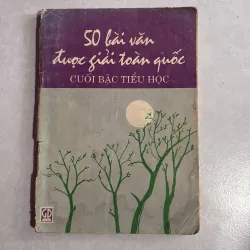 50 bài văn được trao giải toàn quốc cuối bậc tiểu học - 1995s