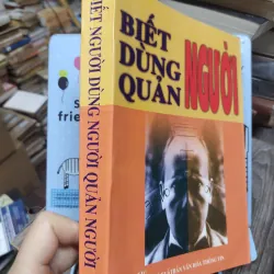 Sách: Biết người, dùng người, quản người - TG: Thương Mưu Tử (A3) 735878