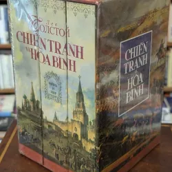 CHIẾN TRANH VÀ HÒA BÌNH - Lev Nikolaievitch Tolstoi