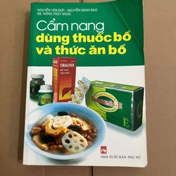 Cẩm nang dùng thuốc bổ và thức ăn bổ