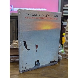 Hình ảnh kinh tế việt nam -Nguyễn Mạnh Đan - Trần Cao Lĩnh & nhà văn Duyên Anh