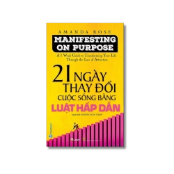 21 Ngày thay đổi cuộc sống bằng luật hấp dẫn - Amanda Rose
