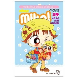 Nhóc Miko! Cô Bé Nhí Nhảnh - Tập 19 - ONO Eriko (Mới 100%) Truyện tranh, NXB Trẻ - SÁCH ĐẠI HỌC