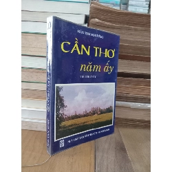 Cần Thơ năm ấy - Hàn Thế Khương 933302