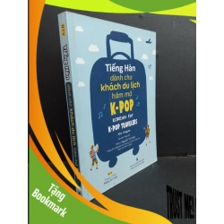 (TẶNG BOOKMARK) Tiếng hàn dành cho khách du lịch hâm mộ K-POP mới 80% trang bìa có chữ 2019 RBK0612 Ahn Yongjun HỌC NGOẠI NGỮ