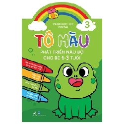 Tô màu phát triển não bộ cho bé 1-5 tuổi - Tập 3 New 100% HCM.PO Oreka-Blogmeo