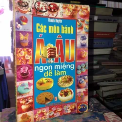 Các món bánh Á - Âu ngon miệng dễ làm - Thanh Huyền 