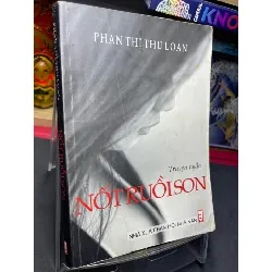 [Sách Cũ SCGR] Nốt ruồi son 2007 mới 70% ố bẩn nhẹ Phan Thị Thu Loan HPB0906 SÁCH VĂN HỌC