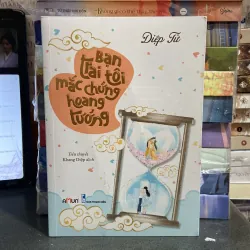 (Ngôn tình) - Bạn trai tôi mắc chứng hoang tường