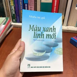 II Tập Truyện Ngắn: Màu Xanh Lính Mới - Nhiều Tác Giả - 2012
