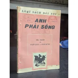 Anh phải sống - Nhất Linh và Khái Hưng 560303