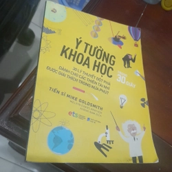 Tiến sĩ Mike Goldsmith - Ý TƯỞNG KHOA HỌC trong 30s