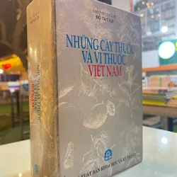 NHỮNG CÂY THUỐC VÀ VỊ THUỐC VIỆT NAM - ĐỖ TẤT LỢI 