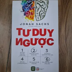 Tư duy ngược - Jonah Sachs - Kỹ năng / Tư duy