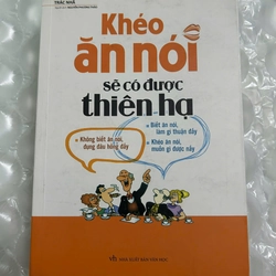Khéo Ăn Nói Sẽ Có Được Thiên Hạ