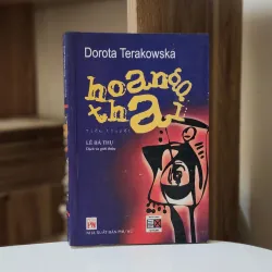 Tiểu thuyết HOANG THAI (Dorota Terakowska)